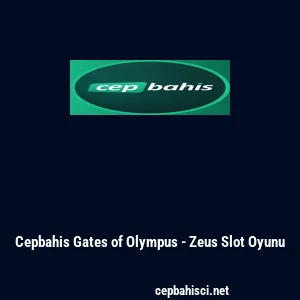 Cepbahis Gates of Olympus - Zeus Slot Oyunu